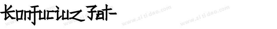 Konfuciuz Fat字体转换